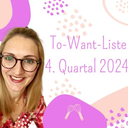 Meine To-Want-Liste für das 4. Quartal 2024. Meine Ziele für meinen Blog.