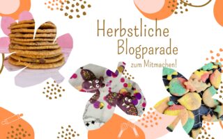 Herbstliche Blogparade - dein liebstes Herbstrezept